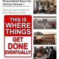 thumbnail image 3 of Crazysign Men Gifts Funny This Is Where Things Get Done Eventualmente Cartel De Chapa Para Hombre Cueva, Garaje, Oficina, Taller, Decoración De 8 X 12 Pulgadas (3351), 3 of 5