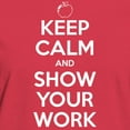 thumbnail image 3 of CafePress - Keep Calm And Show Your Work Women's Dark T Shirt - Women's Traditional Fit Dark T-Shirt, 3 of 4