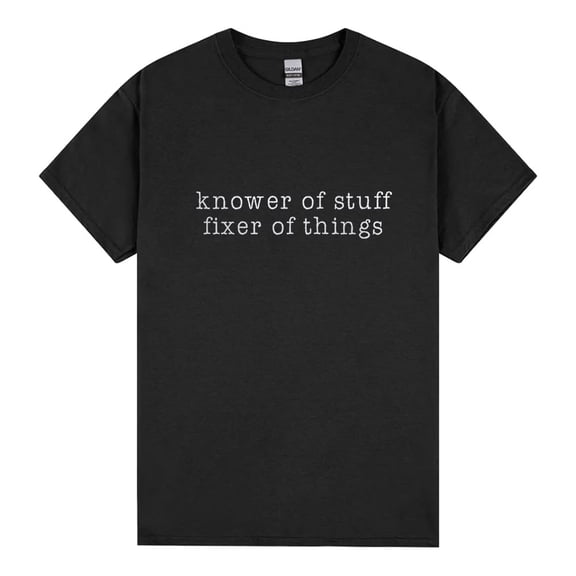 Knower of Stuff Fixer of Things Shirt, Funny Handyman Dad Gift, Men’s Graphic T Shirt, Father’s Day Husband Shirt