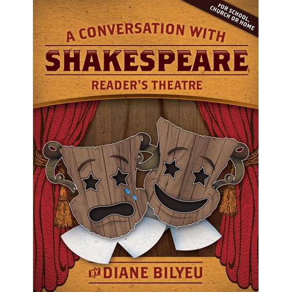 A Conversation With Shakespeare - Reader's Theatre, (Paperback)