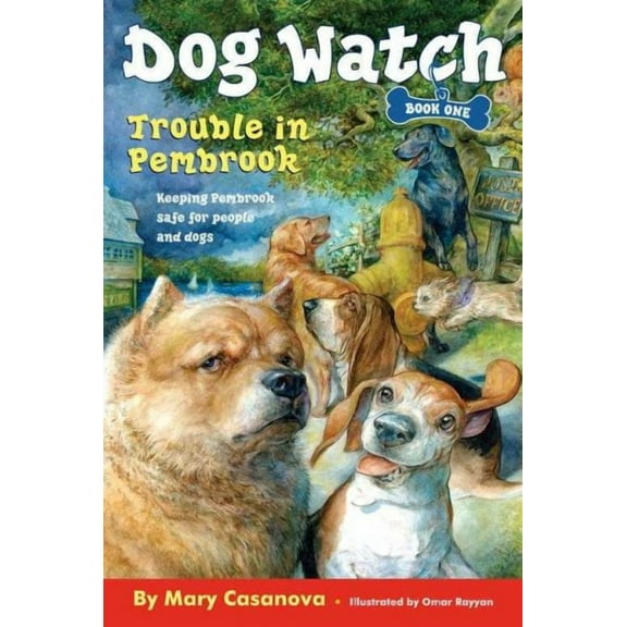 Dog Watch: Trouble in Pembrook (Series #1) (Paperback)