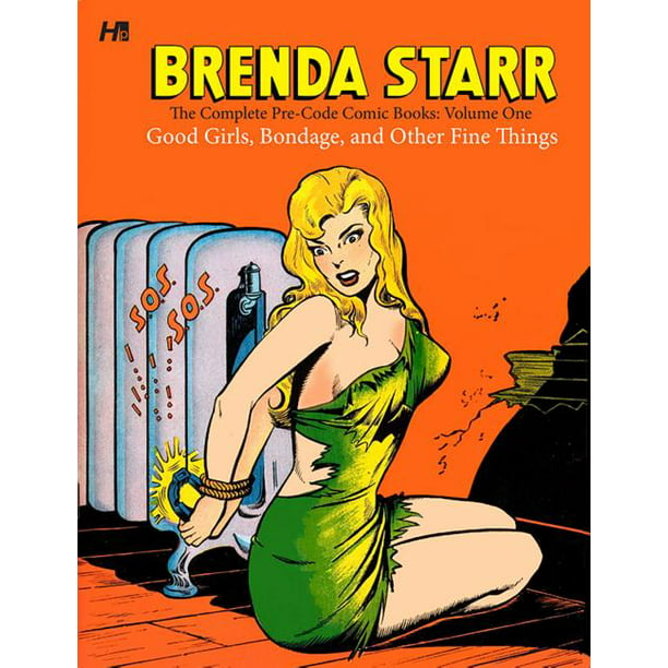 Sex Raps Blackmail Vidio - Brenda Starr: The Complete Pre-Code Comic Books Volume 1 : Good Girls,  Bondage, and Other Fine Things (Hardcover) - Walmart.com
