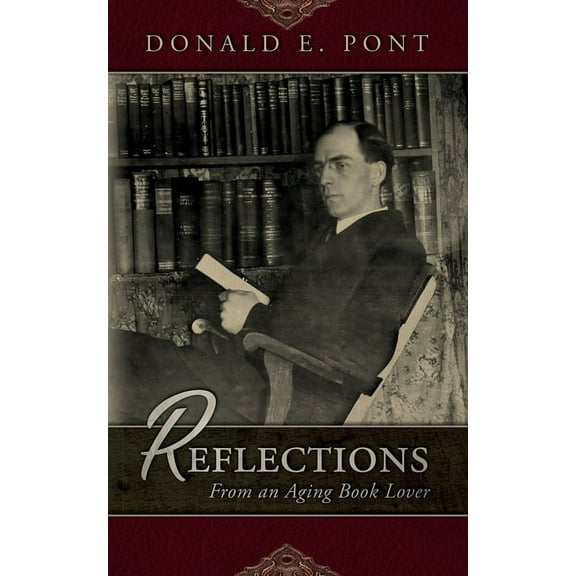 Reflections From an Aging Book Lover, (Paperback)