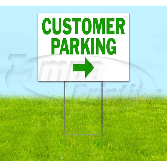 Customer Parking Right (18" x 24") Yard Sign, Includes Metal Step Stake