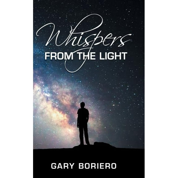 Whispers from the Light (Hardcover)