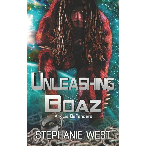 Unleashing Boaz (Paperback) by Stephanie West