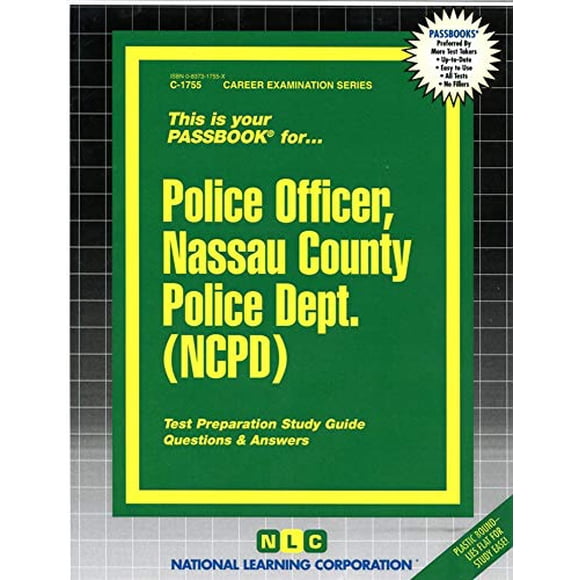 Police Officer, Nassau County Police Dept. (NCPD)(Passbooks) (Career Examination Series)