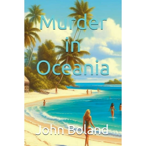 Mulligan Mysteries Murder in Oceania, Book 6, (Paperback)