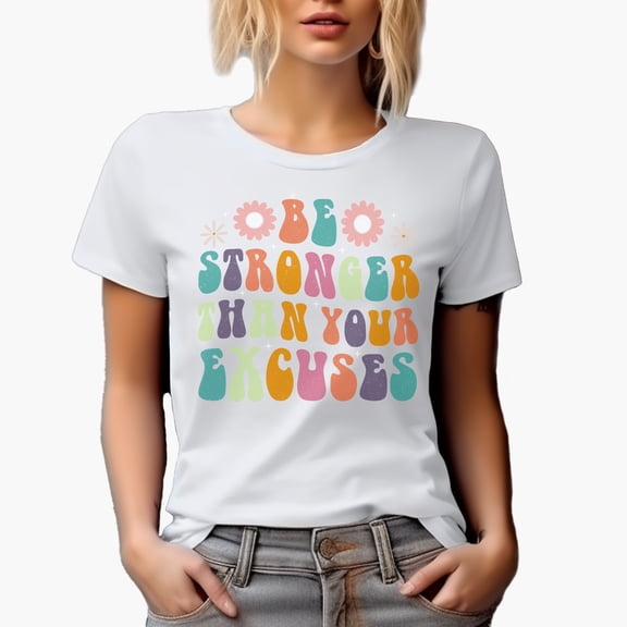Be Stronger Than Your Excuses Quote, Groovy Retro Wavy Text Merch Gift, White T-Shirt, Small