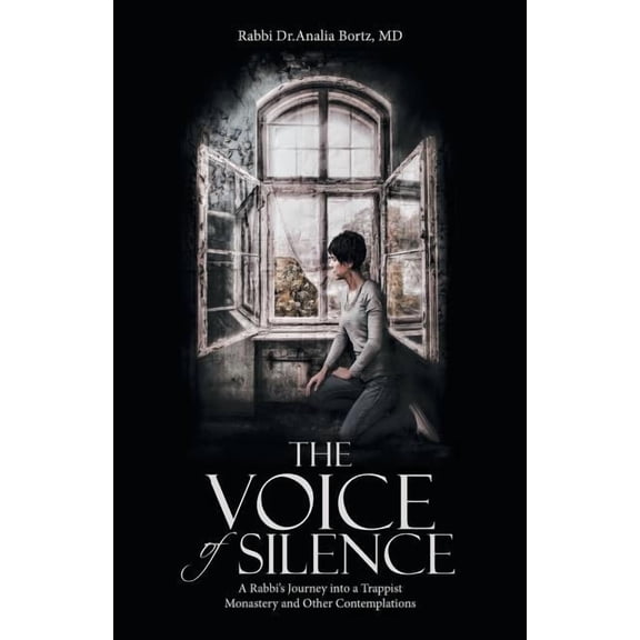 The Voice of Silence: A Rabbi's Journey into a Trappist Monastery and Other Contemplations, (Paperback)
