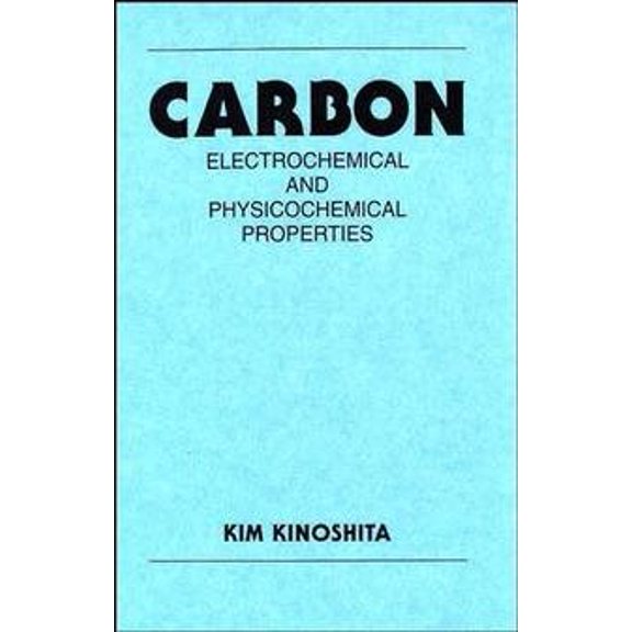 Pre-Owned Carbon: Electrochemical and Physicochemical Properties, (Hardcover)