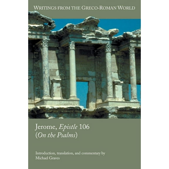 Jerome, Epistle 106 (On the Psalms), (Paperback)