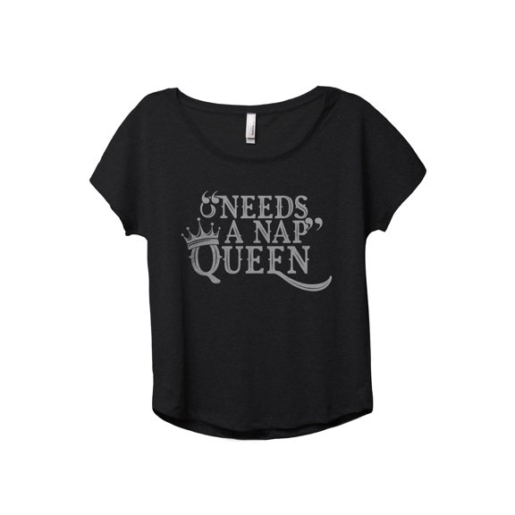 Needs A Nap Queen Women's Fashion Slouchy Dolman T-Shirt Tee Heather Black Medium