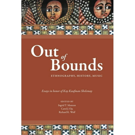 Out of Bounds: Ethnography, History, Music (Hardcover)
