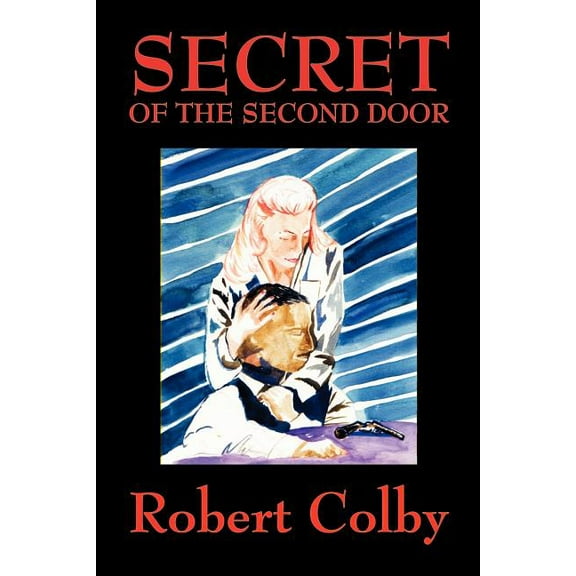 Secret of the Second Door, (Paperback)