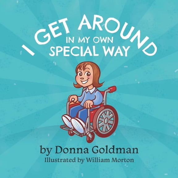 I Get Around In My Own Special Way, (Paperback)