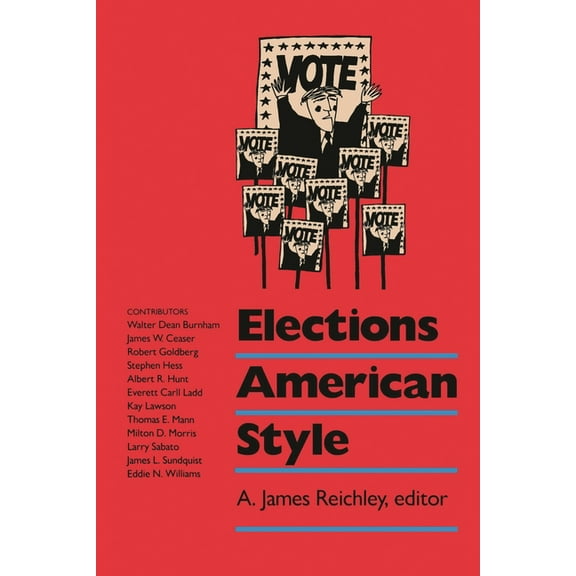 Elections American Style, (Paperback)