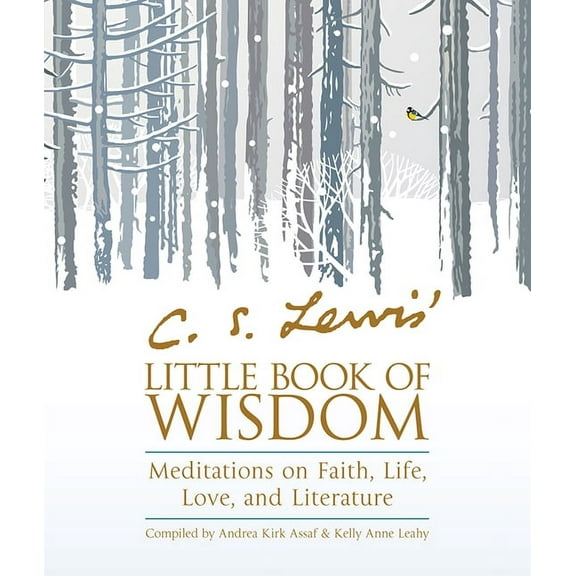 C. S. Lewis' Little Book of Wisdom: Meditations on Faith, Life, Love, and Literature, (Paperback)