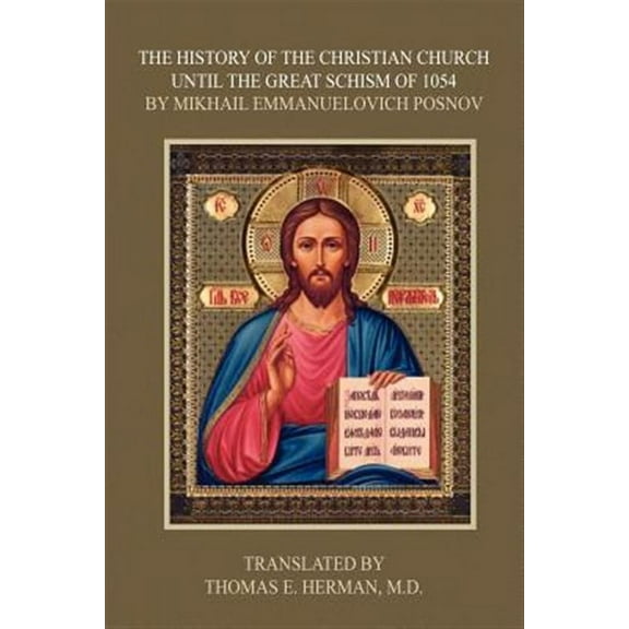 History of the Christian Church Until the Great Schism of 1054