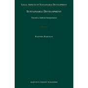 Sustainable Development: Towards a Judicial Interpretation, (Hardcover)