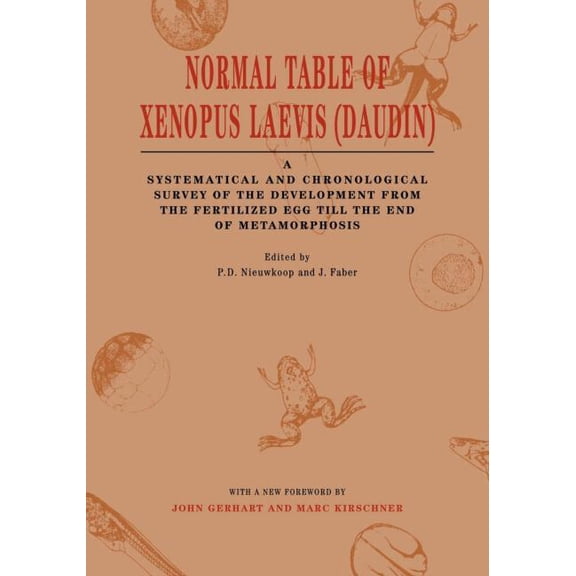 Normal Table of Xenopus Laevis (Daudin): A Systematical & Chronological Survey of the Development from the Fertilized Eg, (Paperback)