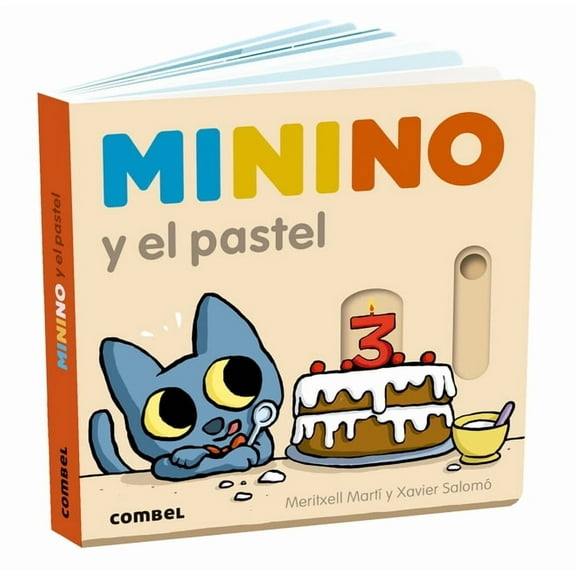 Minino Minino Y El Pastel / Minino and the Cake: Volume 10, (Board Book)