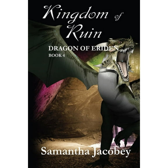 Dragon of Eriden: Kingdom of Ruin (Series #4) (Paperback)