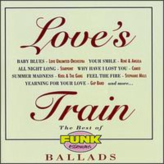Pre-Owned Love's Train: The Best of Funk Essentials Ballads (CD 0731452809124) by Various Artists