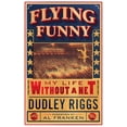 thumbnail image 1 of Pre-Owned Flying Funny: My Life Without a Net (Hardcover) 1517901677 9781517901677, 1 of 1