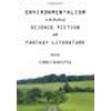 Environmentalism in the Realm of Science Fiction and Fantasy Literature (Hardcover)