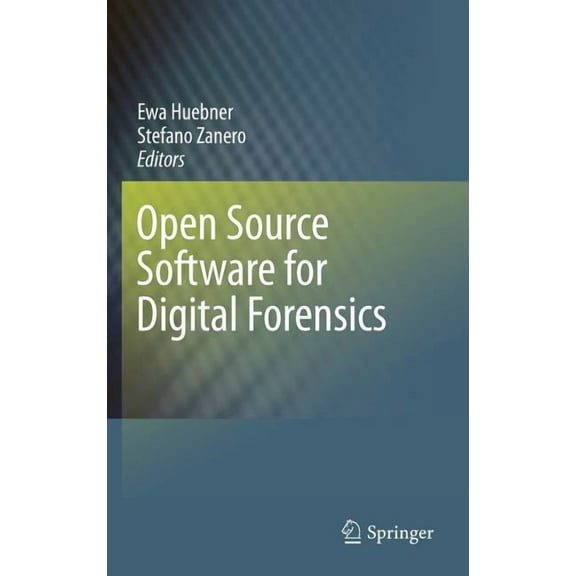 Open Source Software for Digital Forensics, (Hardcover)