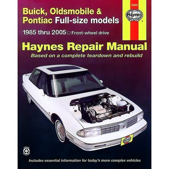 Buick, Oldsmobile & Pontiac full-size FWD (85-05) Haynes Repair Manual ^