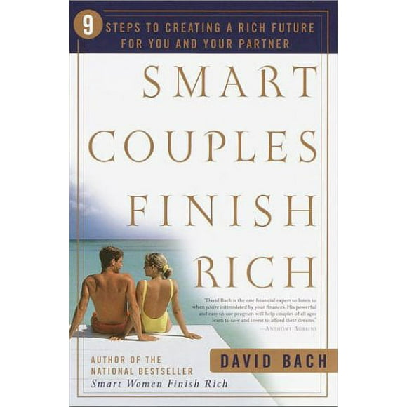 Pre-Owned Smart Couples Finish Rich : 9 Steps to Creating a Rich Future for You and Your Partner 9780767904834