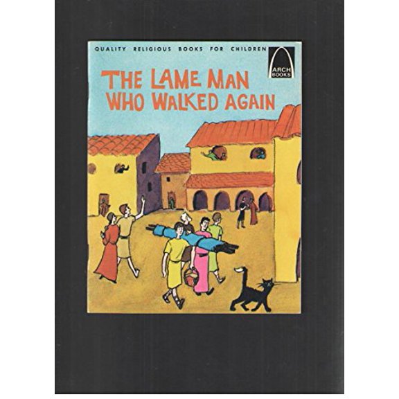 Pre-Owned The Lame Man Who Walked Again : Matthew 9:2-8 for Children (Arch Books, 3) (Paperback) 0570060206 9780570060208
