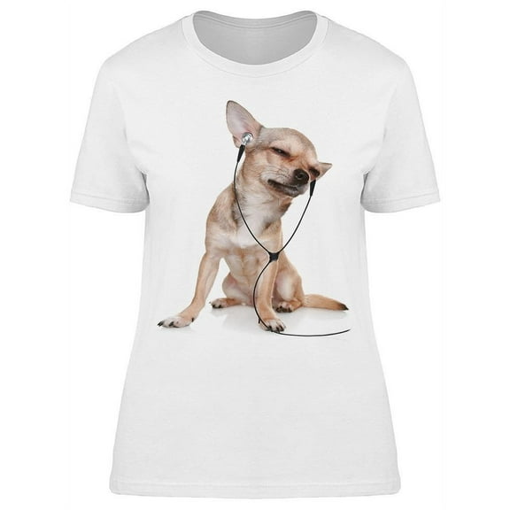 Chihuahua Listening To Music T-Shirt Women -Image by Shutterstock, Female 3X-Large