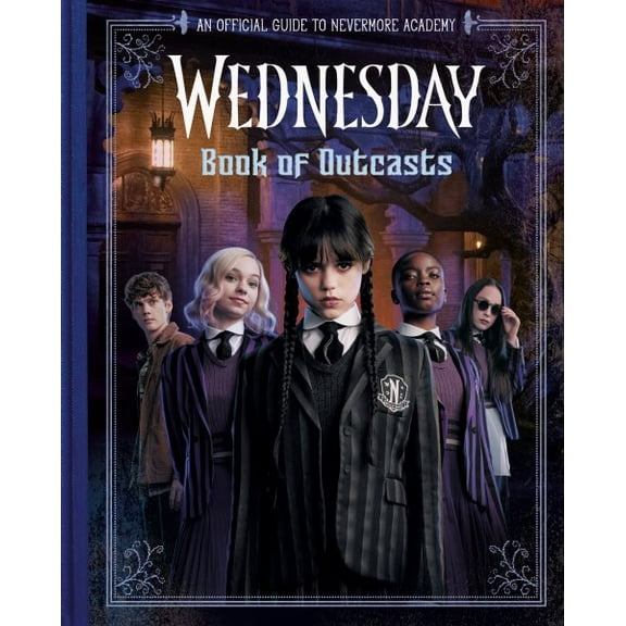 Pre-Owned Book of Outcasts (Wednesday): An Official Guide to Nevermore Academy Hardcover
