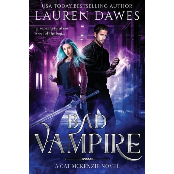 A Cat McKenzie Novel Bad Vampire: A Snarky Paranormal Detective Story, Book 1, (Paperback)