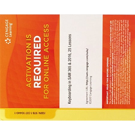 SAM 2016 Assessment, Training, and Projects Printed Access Card 25 Lessons CK: Keyboarding and Word Processing Essentials