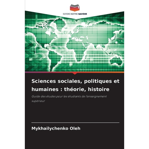 Sciences sociales, politiques et humaines: théorie, histoire, (Paperback)