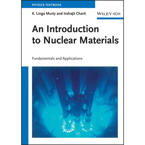 Physics Textbook: An Introduction to Nuclear Materials (Paperback)