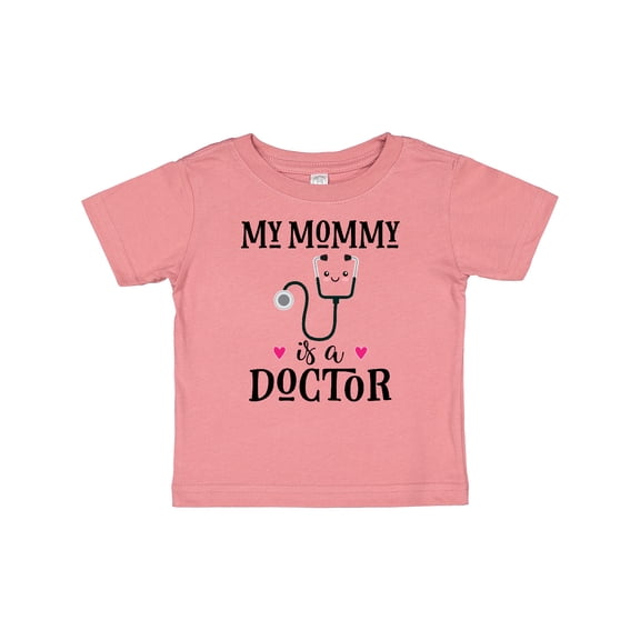 Inktastic Mommy is a Doctor Baby Girls Baby T-Shirt