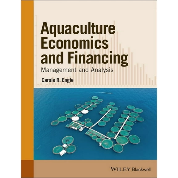 Aquaculture Economics and Financing, (Paperback)