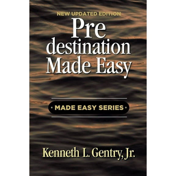 Made Easy: Predestination Made Easy (Paperback)