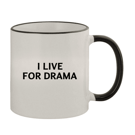 

I Live For Drama - 11oz Colored Rim and Handle Coffee Mug Black