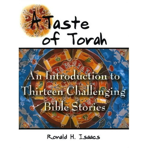 Taste of Torah: An Introduction to Thirteen Challenging Bible Stories, (Paperback)