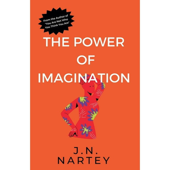 The Power of Imagination, (Paperback)