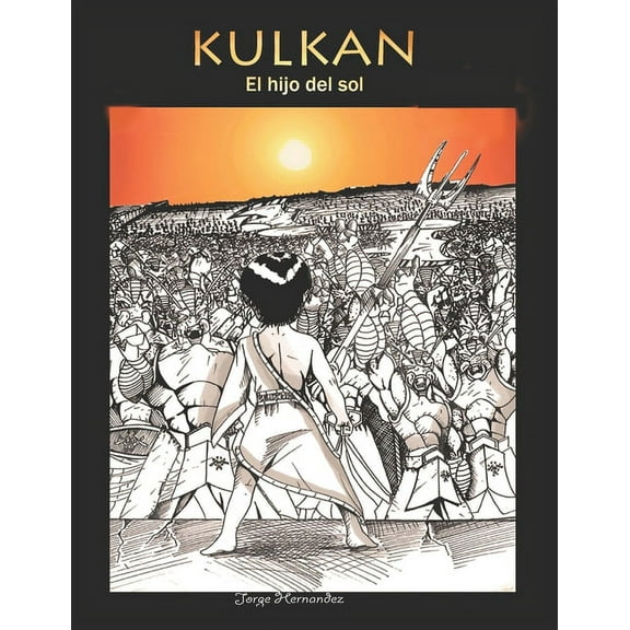Kulkan: El hijo del sol (Paperback)
