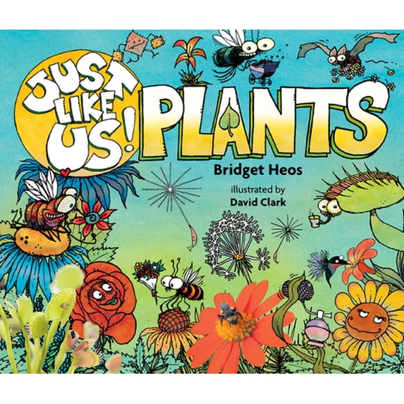 Pre-Owned Just Like Us! Plants (Hardcover) 0544570944 9780544570948