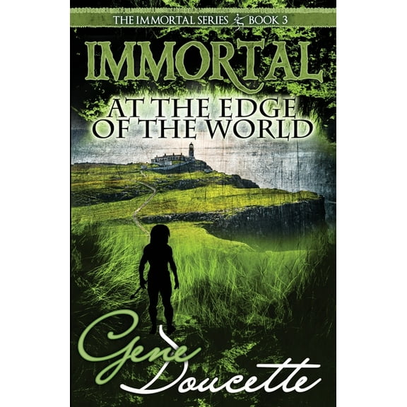 Immortal at the Edge of the World, (Paperback)