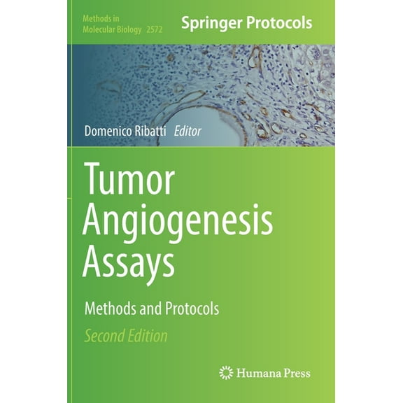 Methods in Molecular Biology Tumor Angiogenesis Assays: Methods and Protocols, Book 2572, (Hardcover)